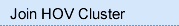 Join HOV Cluster
