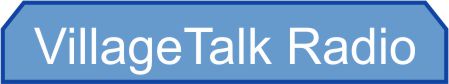 VillageTalk Radio